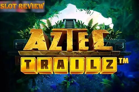 Aztec Trailz